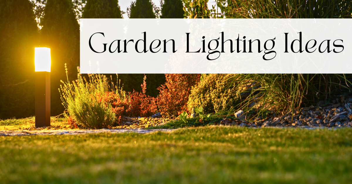 Garden Lighting Ideas: Create a Magical Outdoor Ambiance